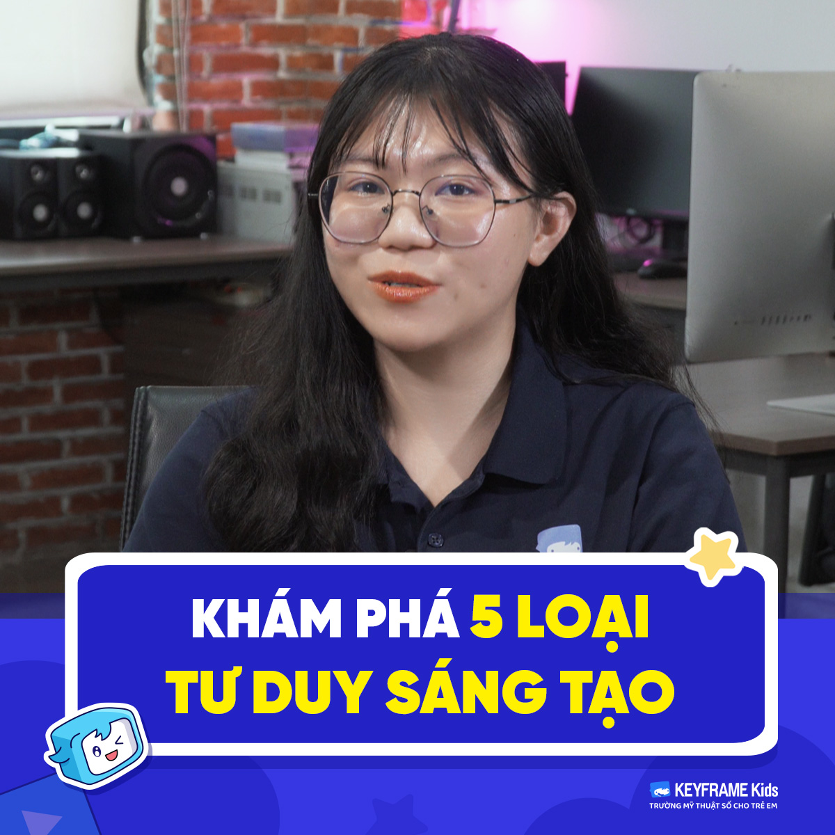 Con bạn đang sở hữu loại tư duy sáng tạo nào? Cùng Keyframe Kids khám phá ngay